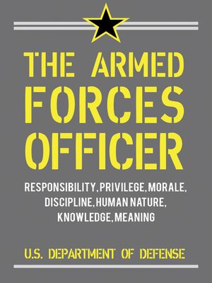 cover image of The Armed Forces Officer: Essays on Leadership, Command, Oath, and Service Identity